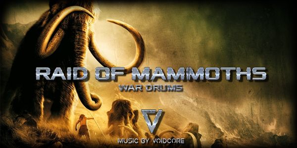  photo Raid Of Mammoths War Drums_zpstbslwthe.jpg