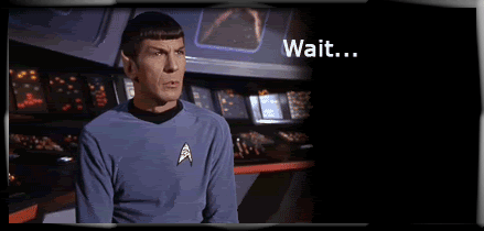 spockwaitwhat.gif