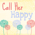 Call Her Happy